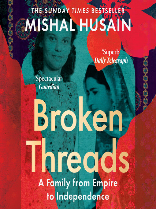 Title details for Broken Threads by Mishal Husain - Wait list